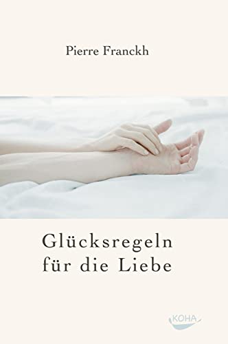 Beispielbild fr Glcksregeln fr die Liebe zum Verkauf von Antiquariat WIE