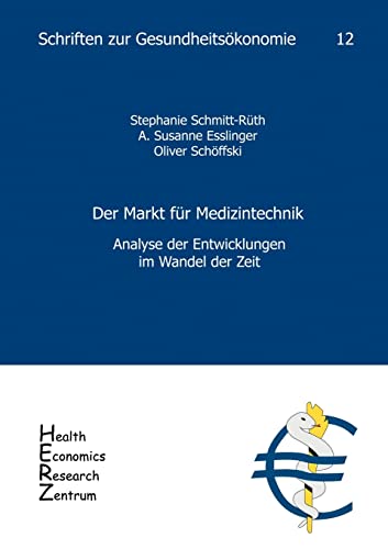 Imagen de archivo de Der Markt für Medizintechnik:Analyse der Entwicklung im Wandel der Zeit a la venta por Ria Christie Collections