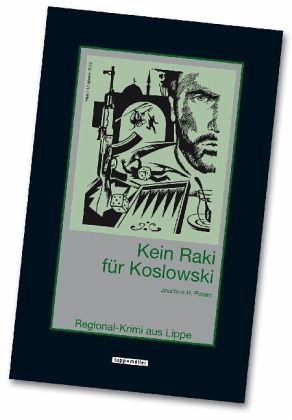 Beispielbild fr Kein Raki fr Koslowski: Regional-Krimi aus Lippe zum Verkauf von medimops