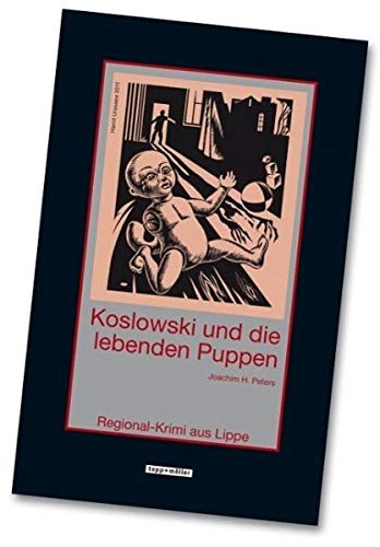 9783936867381: Koslowski und die lebenden Puppen: Regional-Krimi aus Lippe
