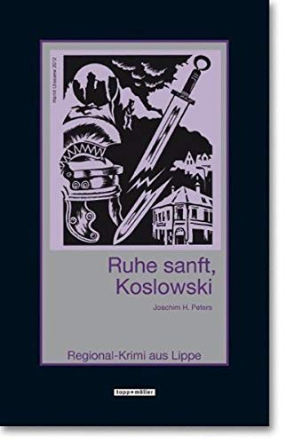 Beispielbild fr Ruhe sanft, Koslowski: Regional-Krimi aus Lippe zum Verkauf von medimops