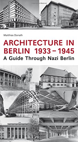 Beispielbild fr Architecture in Berlin 1933 - 1945 zum Verkauf von Blackwell's