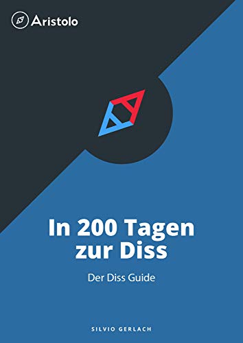 Stock image for In 200 Tagen zur Diss - Der Diss Guide for sale by medimops