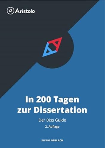 Stock image for In 200 Tagen zur Dissertation - Der Diss Guide for sale by medimops