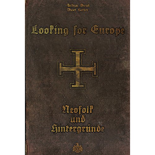 Imagen de archivo de Looking for Europe: Neo-Folk und Hintergrnde a la venta por medimops