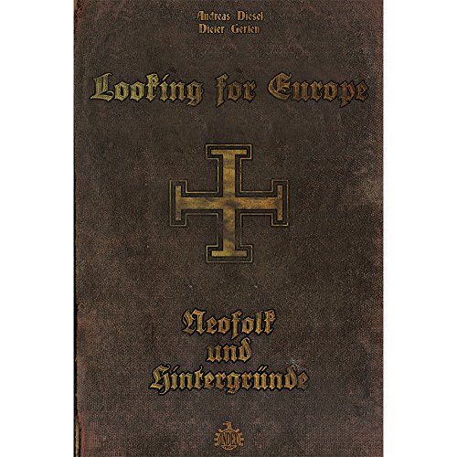 9783936878028: Looking for Europe: Neofolk und Hintergrnde [Import]