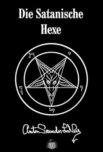 9783936878172: Die Satanische Hexe