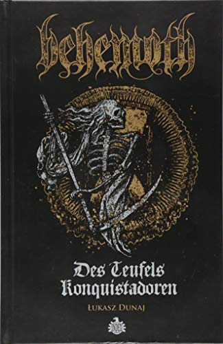 Beispielbild fr Des Teufels Konquistadoren: Eine Biografie von Behemoth zum Verkauf von medimops