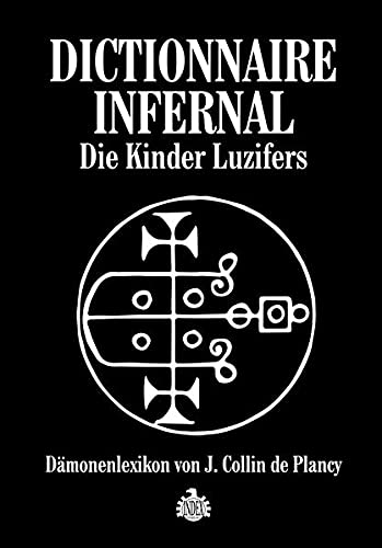 9783936878387: Dictionnaire Infernale: Die Kinder Luzifers