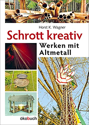 Beispielbild fr Schrott kreativ zum Verkauf von Blackwell's