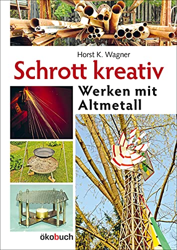 Stock image for Schrott kreativ -Language: german for sale by GreatBookPrices