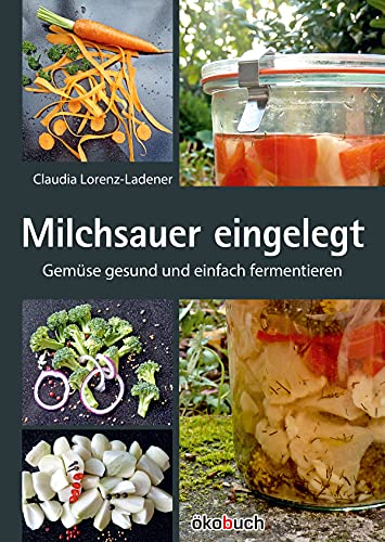 Beispielbild fr Milchsauer eingelegt -Language: german zum Verkauf von GreatBookPrices