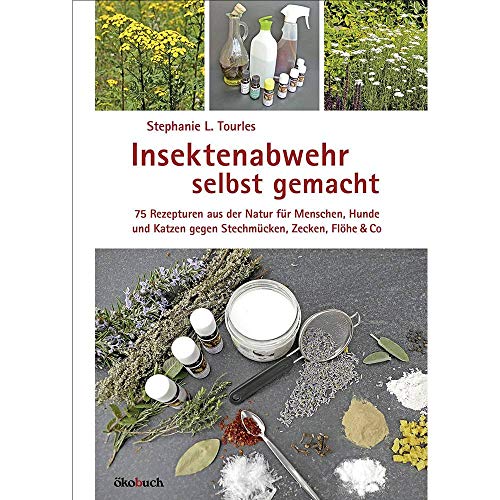 Beispielbild fr Insektenabwehr selbst gemacht: 75 Rezepturen aus der Natur fr Menschen, Hunde und Katzen gegen Stechmcken, Zecken, Flhe und Co. zum Verkauf von medimops