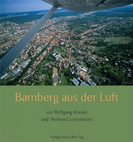 Stock image for Bamberg aus der Luft for sale by medimops