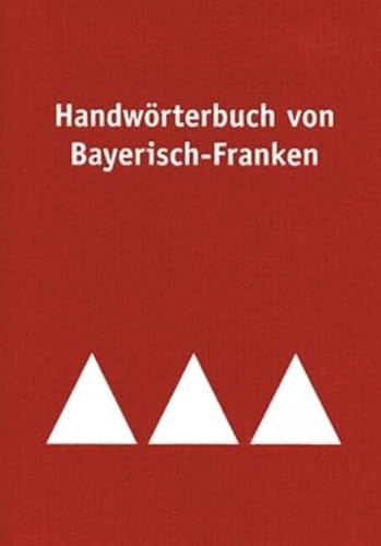 Beispielbild fr Handwrterbuch von Bayerisch-Franken zum Verkauf von medimops