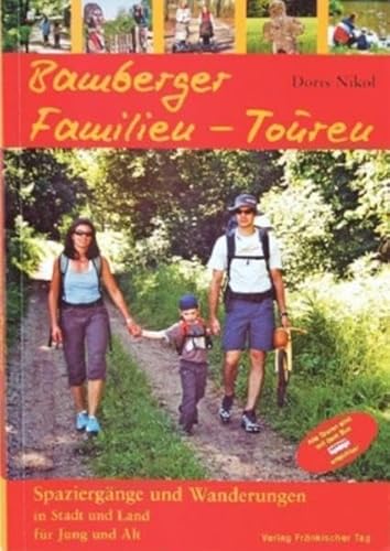 9783936897555: Bamberger Familien-Touren: Spaziergnge und Wanderungen in Stadt und Land fr Jung und Alt