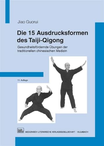 Imagen de archivo de Die 15 Ausdrucksformen des Taiji-Qigong a la venta por medimops