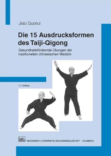 Stock image for Die 15 Ausdrucksformen des Taiji-Qigong for sale by medimops