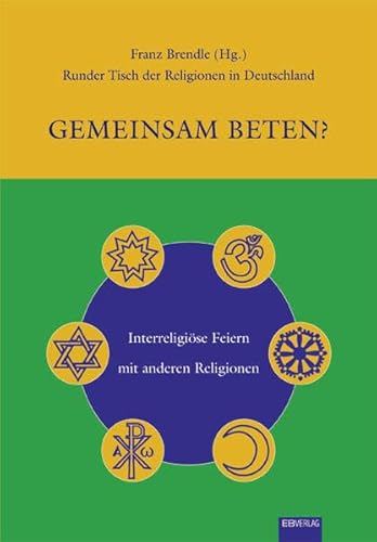 Imagen de archivo de Gemeinsam beten ? . Interreligise Feiern mit anderen Religionen. a la venta por Ganymed - Wissenschaftliches Antiquariat