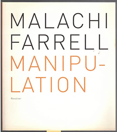 Imagen de archivo de Malachi Farrell: Manipulation a la venta por Andrew's Books