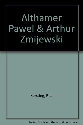 Althamer Pawel & Arthur Zmijewski (9783936919714) by Rita Kersting