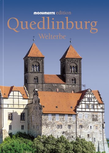 Quedlinburg: Welterbe. [= monumente edition] - Pfotenhauer, Angela (Hrsg.)
