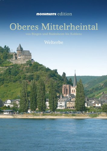 Imagen de archivo de Oberes Mittelrheintal - Monumente Edition: Welterbe a la venta por medimops