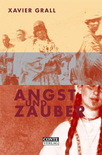 Stock image for Angst und Zauber Grall, Xavier for sale by Bloody Bulga