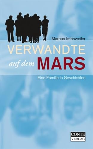 9783936950588: Verwandte auf dem Mars: Eine Familie in Geschichten