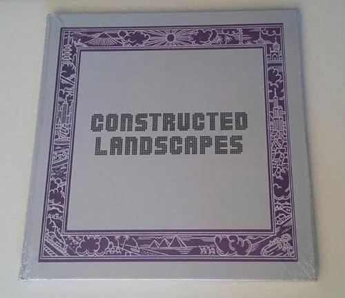 9783936962260: Constructed Landscapes