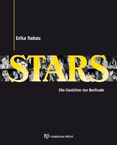 Beispielbild fr Erika Rabau. Stars: Die Gesichter der Berlinale zum Verkauf von medimops