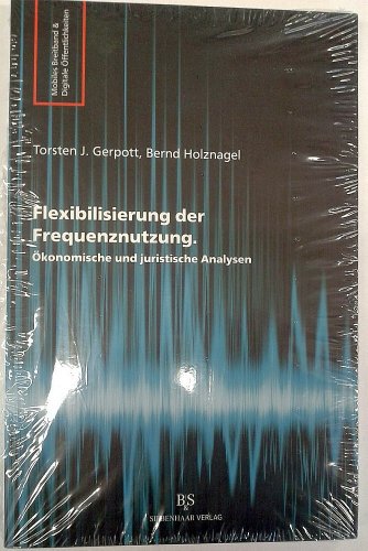 Stock image for Flexibilisierung Der Frequenznutzung: konomische Und Juristische Analysen for sale by Revaluation Books