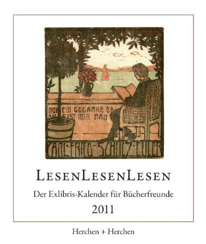 Beispielbild fr LesenLesenLesen. Der Exlibris-Kalender fr Bcherfreunde 2011 zum Verkauf von medimops