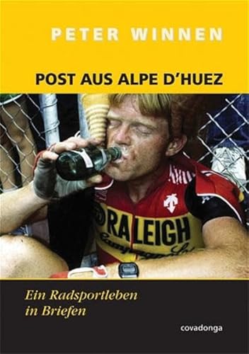 Beispielbild fr Post aus Alpe d'Huez. Eine Radsportkarriere in Briefen zum Verkauf von medimops