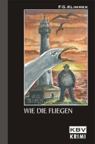 Beispielbild fr Wie die Fliegen. zum Verkauf von medimops