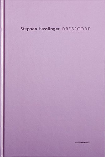 Beispielbild fr Stephan Hasslinger - DRESSCODE zum Verkauf von medimops