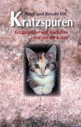 Beispielbild fr Kratzspuren: Erzhlungen und Gedichte rund um die Katze zum Verkauf von medimops