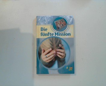 Beispielbild fr Die fnfte Mission zum Verkauf von medimops