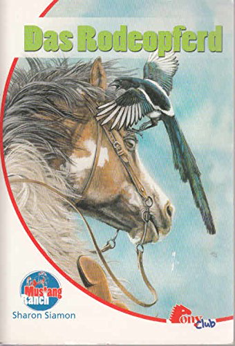 Beispielbild fr Das Rodeopferd. zum Verkauf von Steamhead Records & Books