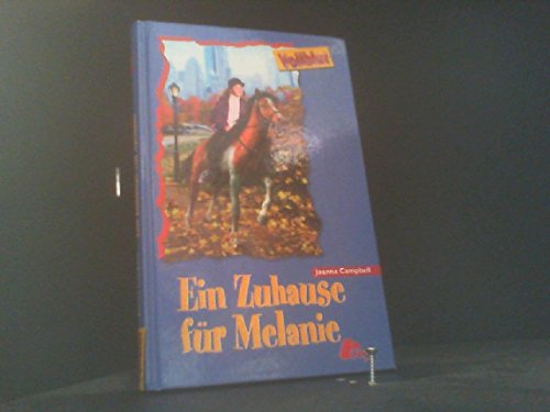 Imagen de archivo de Vollblut 31: Ein Zuhause fr Melanie. a la venta por medimops