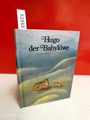 Beispielbild fr Hugo der Babylwe. Sonderausgabe. Eine liebenswerte Geschichte zum Verkauf von medimops