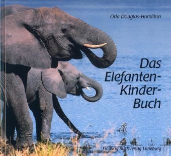 Imagen de archivo de Das Elefanten-Kinder-Buch a la venta por Versandantiquariat Felix Mcke