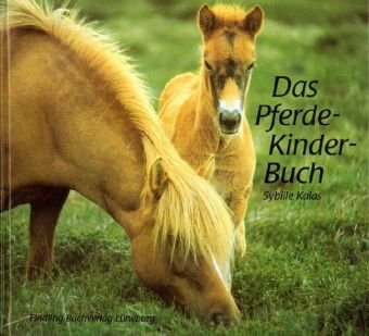 Stock image for Das Pferde-Kinder-Buch. for sale by Ostmark-Antiquariat Franz Maier