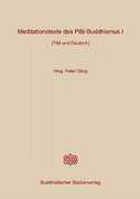 Meditationstexte des Pali-Buddhismus, Teil 1 - Peter Gäng