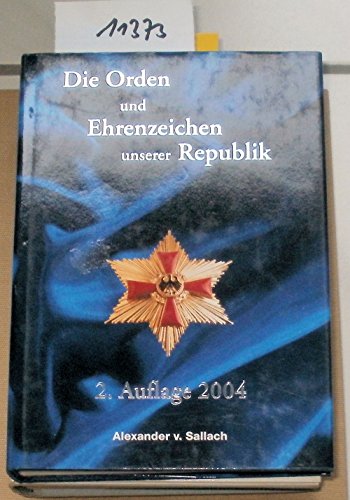 Beispielbild fr Die Orden und Ehrenzeichen unserer Republik zum Verkauf von O+M GmbH Militr- Antiquariat