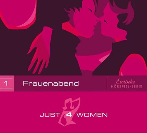 Stock image for Just4Women - Die erste erotische Hrspiel-Serie nur fr Frauen: Episode: Frauenabend (im Digipac) for sale by medimops