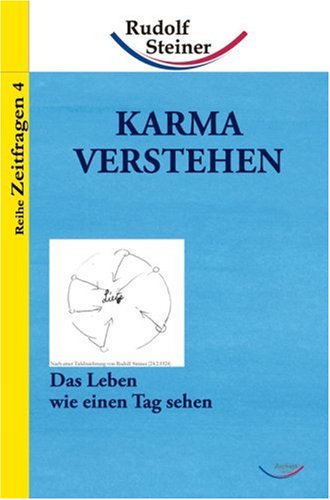 Beispielbild fr Karma verstehen: Der Weg des Menschen von Leben zu Leben zum Verkauf von Versandantiquariat BUCHvk