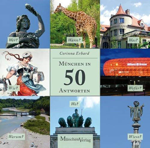 München in 50 Antworten - Erhard, Corinna