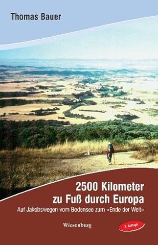 2500 kilometer zu fuss durch europa (9783937101866) by [???]