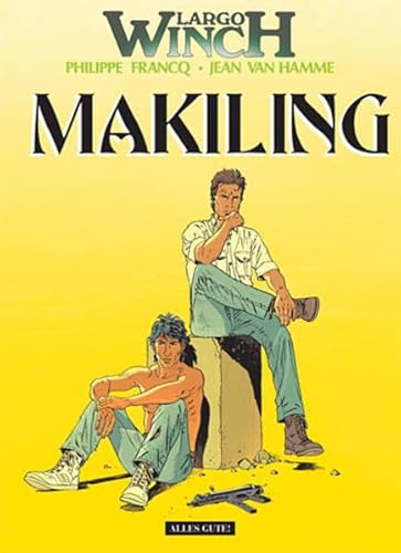 Beispielbild fr Largo Winch, Bd. 7, Makiling zum Verkauf von medimops